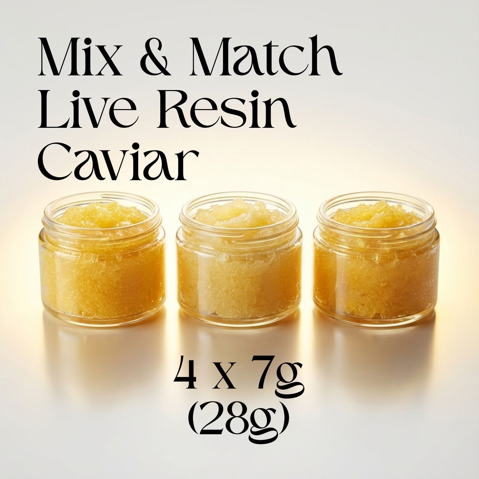 Mix & Match Live Resin Caviar - 4 x 7g (28g)